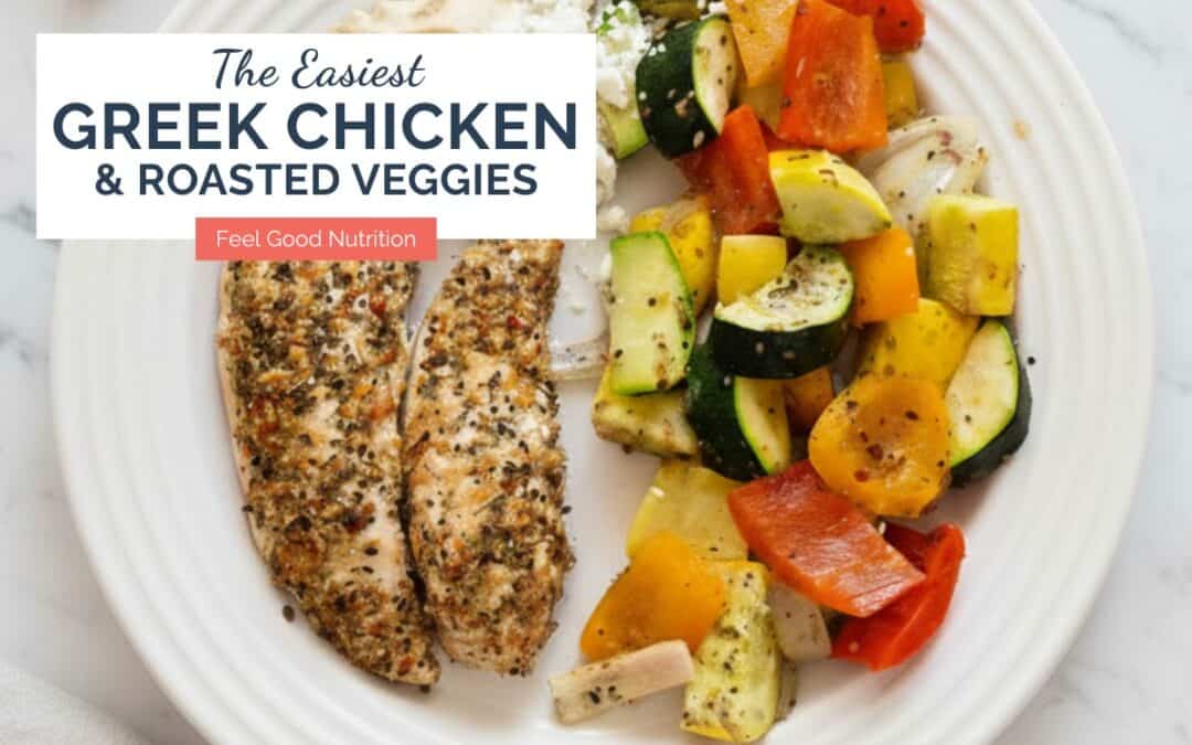 Easy Greek Chicken and Roasted Vegetables